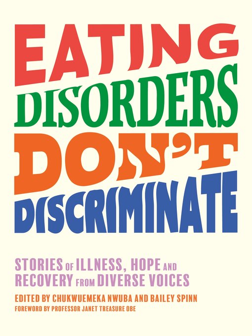 Title details for Eating Disorders Don't Discriminate by Dr Chukwuemeka Nwuba - Available